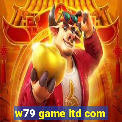 w79 game ltd com